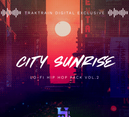 TrakTrain City Sunrise Lo-Fi Hip Hop Pack Vol.2 WAV